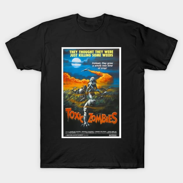 Toxic Zombies poster T-Shirt by Psychosis Media